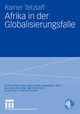 Tetzlaff |  Afrika in der Globalisierungsfalle | Buch |  Sack Fachmedien