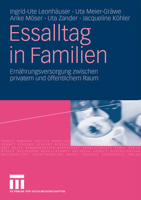 Leonhäuser / Meier-Gräwe / Köhler | Essalltag in Familien | Buch | 978-3-531-16053-5 | sack.de