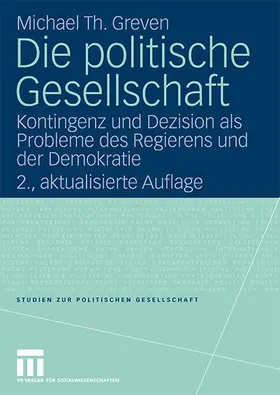 Greven |  Die politische Gesellschaft | Buch |  Sack Fachmedien