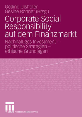 Bonnet / Ulshöfer |  Corporate Social Responsibility auf dem Finanzmarkt | Buch |  Sack Fachmedien