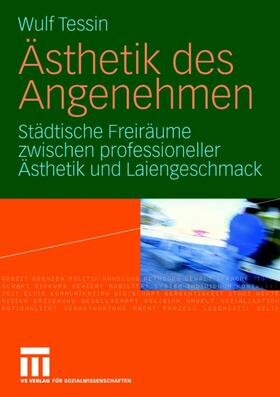 Tessin |  Ästhetik des Angenehmen | Buch |  Sack Fachmedien