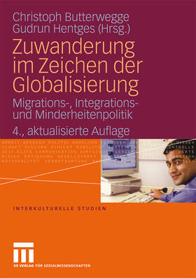 Hentges / Butterwegge |  Zuwanderung im Zeichen der Globalisierung | Buch |  Sack Fachmedien