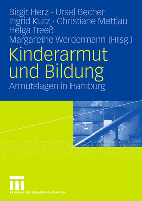 Herz / Becher / Werdermann |  Kinderarmut und Bildung | Buch |  Sack Fachmedien