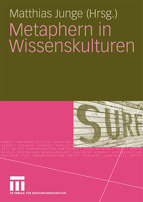 Junge | Metaphern in Wissenskulturen | Buch | 978-3-531-16136-5 | sack.de