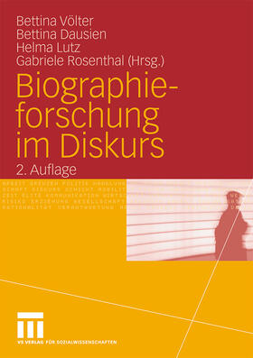Völter / Rosenthal / Dausien |  Biographieforschung im Diskurs | Buch |  Sack Fachmedien