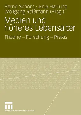 Schorb / Reißmann / Hartung |  Medien und höheres Lebensalter | Buch |  Sack Fachmedien