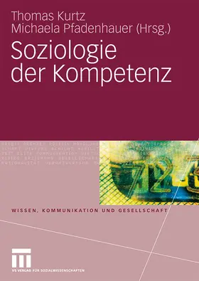 Pfadenhauer / Kurtz |  Soziologie der Kompetenz | Buch |  Sack Fachmedien