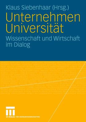 Siebenhaar |  Unternehmen Universität | Buch |  Sack Fachmedien