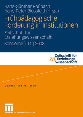 Blossfeld / Roßbach | Frühpädagogische Förderung in Institutionen | Buch | 978-3-531-16291-1 | sack.de