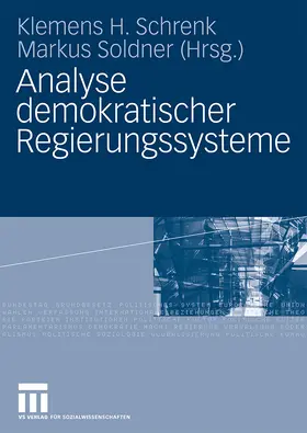 Soldner / Schrenk |  Analyse demokratischer Regierungssysteme | Buch |  Sack Fachmedien