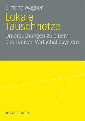 Wagner |  Lokale Tauschnetze | Buch |  Sack Fachmedien