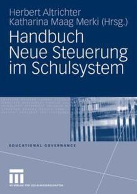 Altrichter / Maag Merki |  Handbuch Neue Steuerung im Schulsystem | Buch |  Sack Fachmedien