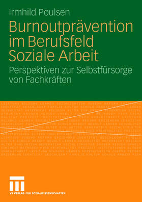 Poulsen |  Burnoutprävention im Berufsfeld Soziale Arbeit | Buch |  Sack Fachmedien