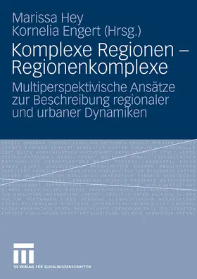 Engert / Hey |  Komplexe Regionen - Regionenkomplexe | Buch |  Sack Fachmedien