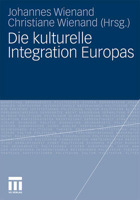 Wienand |  Die kulturelle Integration Europas | Buch |  Sack Fachmedien