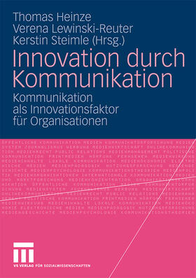 Heinze / Steimle / Lewinski-Reuter |  Innovation durch Kommunikation | Buch |  Sack Fachmedien