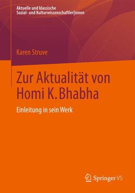 Struve | Zur Aktualität von Homi K. Bhabha | Buch | 978-3-531-16432-8 | sack.de