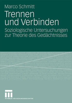 Schmitt |  Trennen und Verbinden | Buch |  Sack Fachmedien