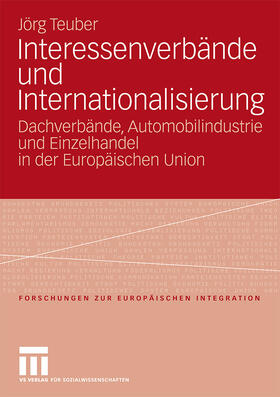 Teuber |  Interessenverbände und Internationalisierung | Buch |  Sack Fachmedien