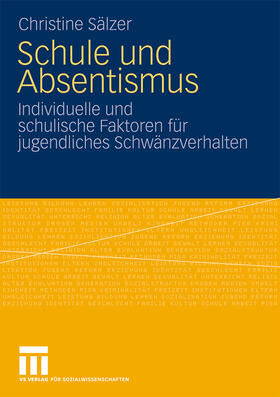 Riegel |  Schule und Absentismus | Buch |  Sack Fachmedien