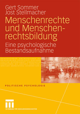 Sommer / Stellmacher |  Stellmacher, J: Menschenrechte und Menschenrechtsbildung | Buch |  Sack Fachmedien