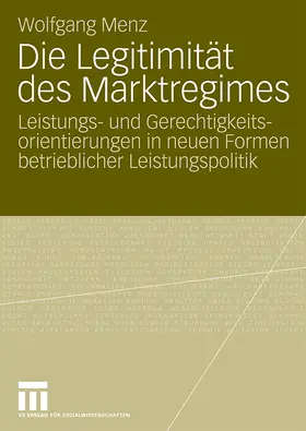 Menz |  Die Legitimität des Marktregimes | Buch |  Sack Fachmedien