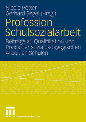 Segel / Pötter |  Profession Schulsozialarbeit | Buch |  Sack Fachmedien