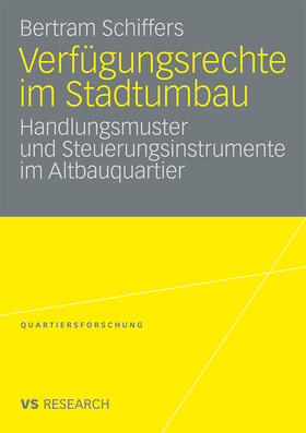 Schiffers |  Verfügungsrechte im Stadtumbau | Buch |  Sack Fachmedien
