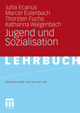 Ecarius / Walgenbach / Eulenbach |  Jugend und Sozialisation | Buch |  Sack Fachmedien