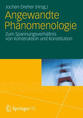 Dreher |  Angewandte Phänomenologie | Buch |  Sack Fachmedien