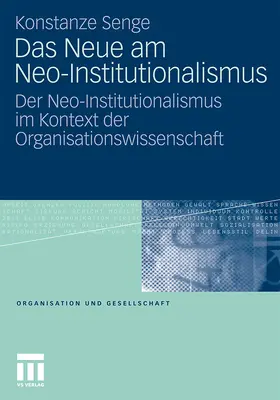 Senge |  Das Neue am Neo-Institutionalismus | Buch |  Sack Fachmedien