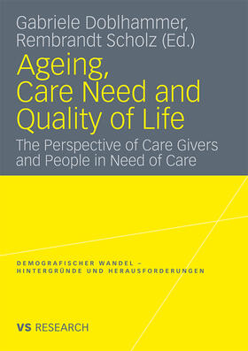 Scholz / Doblhammer |  Ageing, Care Need and Quality of Life | Buch |  Sack Fachmedien