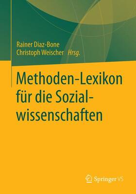 Weischer / Diaz-Bone |  Methoden-Lexikon für die Sozialwissenschaften | Buch |  Sack Fachmedien