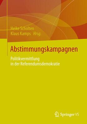 Kamps / Scholten |  Abstimmungskampagnen | Buch |  Sack Fachmedien