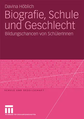 Höblich |  Biografie, Schule und Geschlecht | Buch |  Sack Fachmedien