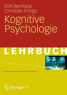 Frings / Wentura |  Kognitive Psychologie | Buch |  Sack Fachmedien