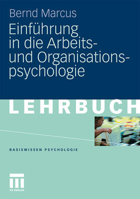 Marcus |  Einführung in die Arbeits- und Organisationspsychologie | Buch |  Sack Fachmedien