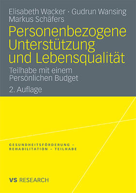 Wacker / Schäfers / Wansing |  Personenbezogene Unterstützung und Lebensqualität | Buch |  Sack Fachmedien