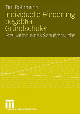 Rohrmann |  Individuelle Förderung begabter Grundschüler | Buch |  Sack Fachmedien