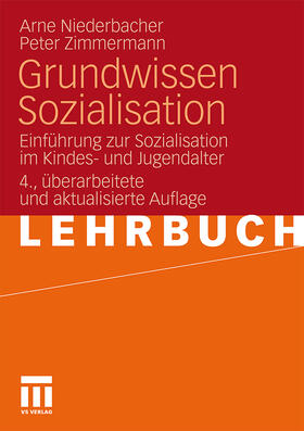 Zimmermann / Niederbacher |  Zimmermann, P: Grundwissen Sozialisation | Buch |  Sack Fachmedien