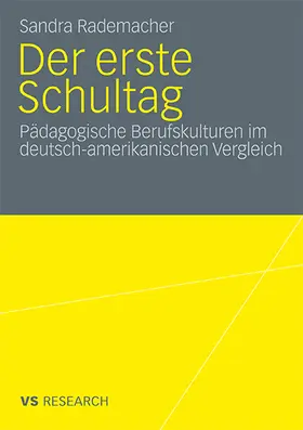 Rademacher |  Der erste Schultag | Buch |  Sack Fachmedien