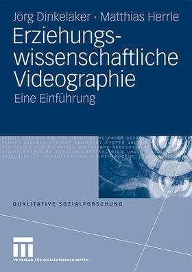 Herrle / Dinkelaker |  Erziehungswissenschaftliche Videographie | Buch |  Sack Fachmedien