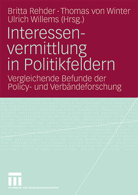 Rehder / Willems / Winter |  Interessenvermittlung in Politikfeldern | Buch |  Sack Fachmedien