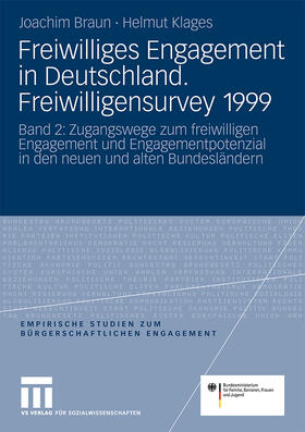 Klages / Braun |  Freiwilliges Engagement in Deutschland.Freiwilligensurvey 1999 | Buch |  Sack Fachmedien