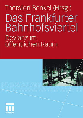 Benkel |  Das Frankfurter Bahnhofsviertel | Buch |  Sack Fachmedien