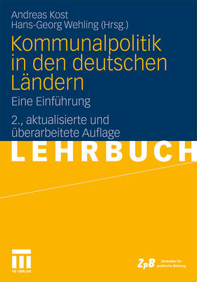 Wehling / Kost |  Kommunalpolitik in den deutschen Ländern | Buch |  Sack Fachmedien