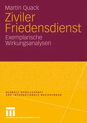 Quack |  Ziviler Friedensdienst | Buch |  Sack Fachmedien