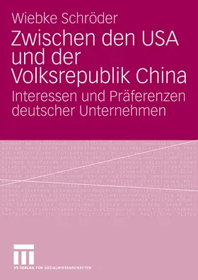 Schröder |  Zwischen den USA und der Volksrepublik China | Buch |  Sack Fachmedien