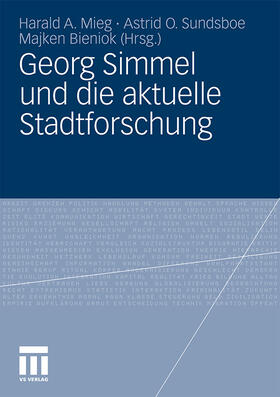 Mieg / Bieniok / Sundsboe |  Georg Simmel und die aktuelle Stadtforschung | Buch |  Sack Fachmedien