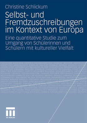 Schlickum |  Selbst- und Fremdzuschreibungen im Kontext von Europa | Buch |  Sack Fachmedien